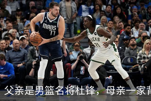 父亲是男篮名将杜锋，母亲一家背景深厚，杜昆泽的篮球水平如何？